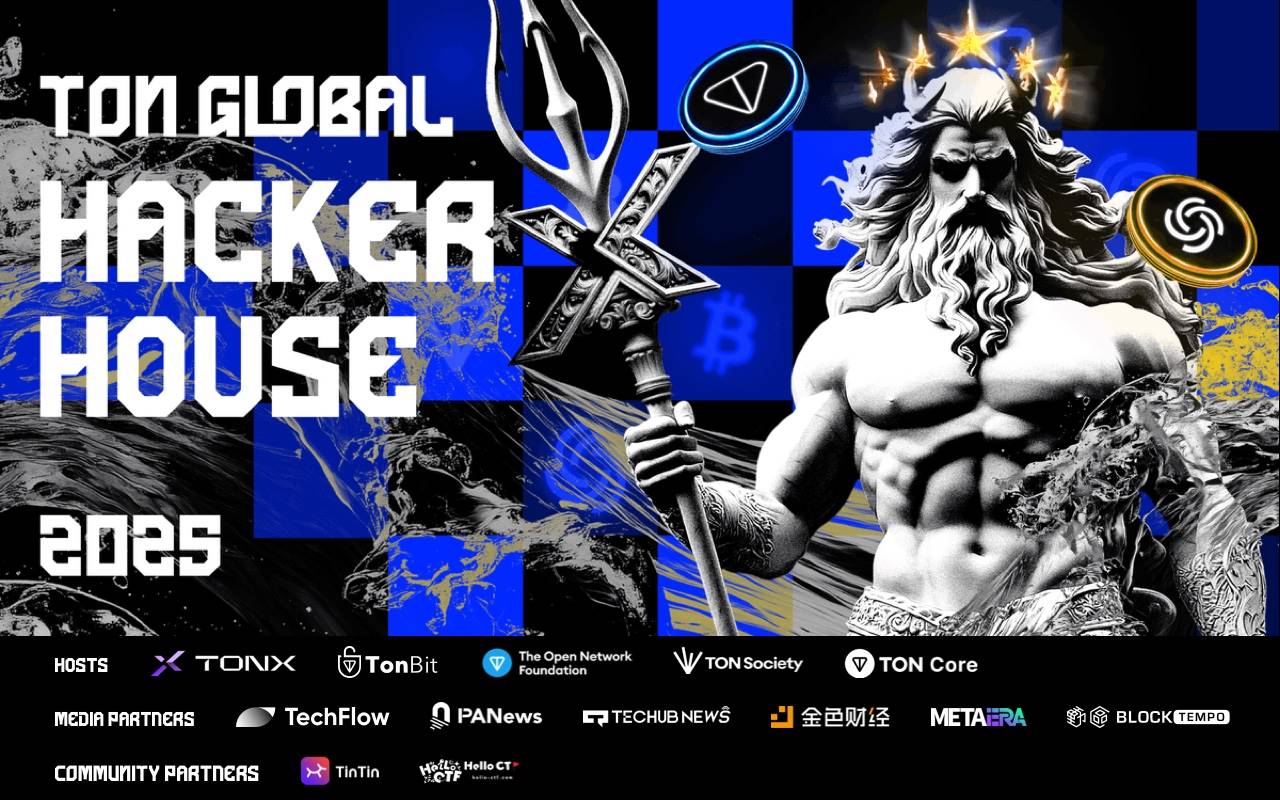 BitsLab 旗下 TonBit 联合主办 TON Global Hacker House 2025：AI、BTCFi、Telegram Stars 精彩正式启航  第1张