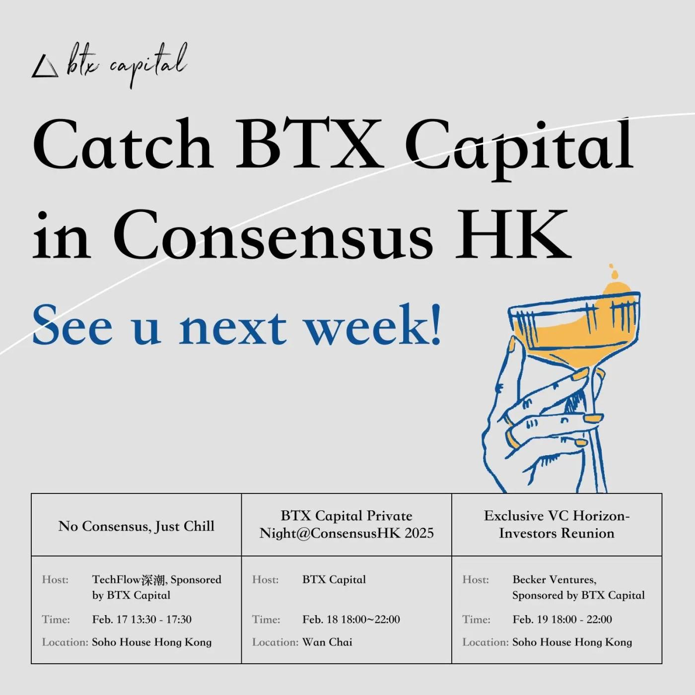 BTX Capital 即将举办 Consensus HK 2025 私享晚宴，并赞助多场重磅侧活动，汇聚全球 Web3 领袖共探市场新机遇  第1张