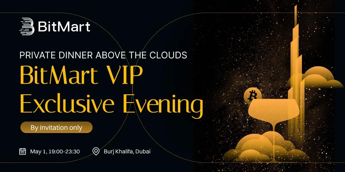 BitMart Token2049 Dubai VIP私享会：云端齐聚，共绘Web3未来